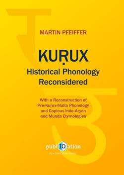 Kurux Historical Phonology Reconsidered - With a Reconstruction of Pre-Kurux-Malto Phonology