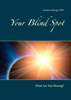Your Blind Spot - What Are You Missing?