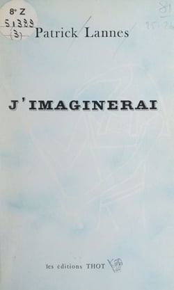 J'imaginerai