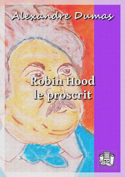 Robin Hood le proscrit - Robin Hood II
