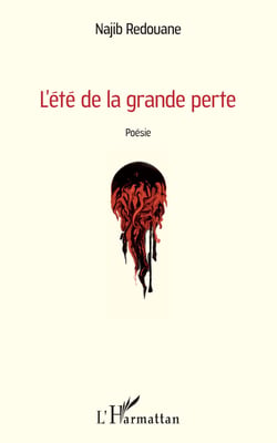 L'été de la grande perte - Poésie