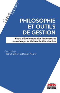 Philosophie et outils de gestion - Entre dévoilement des impensés et nouvelles potentialités de théorisation