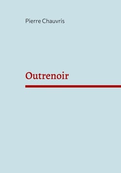 Outrenoir