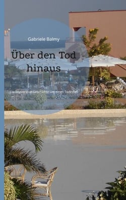 Über den Tod hinaus - Die mysteriöse Geschichte um einen Todesfall