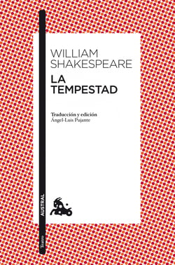 La tempestad - Traducción y edición de Ángel-Luis Pujante