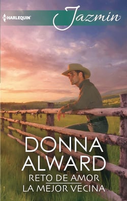 Reto de amor - La mejor vecina - El mejor regalo para San Valentín, una novela de Harlequin