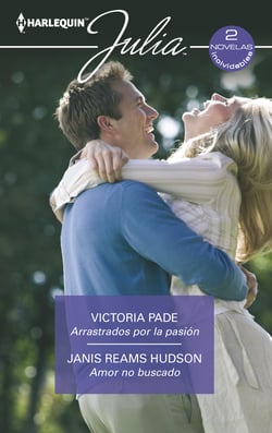 Arrastrados por la pasión - Amor no buscado - El mejor regalo para San Valentín, una novela de Harlequin