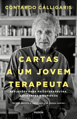 Cartas a um jovem terapeuta - Reflexões para psicoterapeutas, aspirantes e curiosos