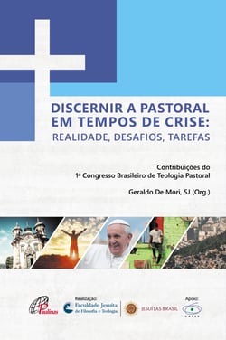 Discernir a pastoral em tempos de crise: - Realidade, desafios, tarefas