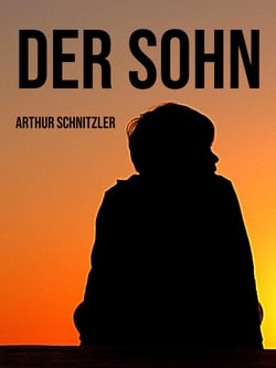 Der Sohn - Aus den Papieren eines Arztes