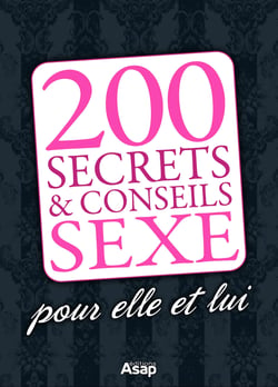 200 astuces sexe pour elle et lui