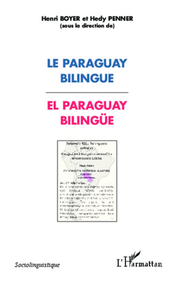 Paraguay bilingue - El Paraguay bilingüe