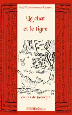 Le chat et le tigre - Contes de Géorgie