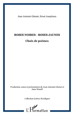 Roses noires - roses jaunes - Choix de poèmes