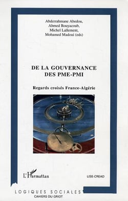 De la gouvernance des PME-PMI - Regards croisés France-Algérie