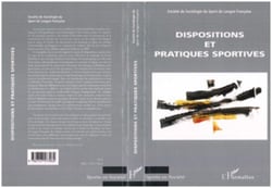 Dispositions et pratiques sportives - Débats actuels en sociologie du sport