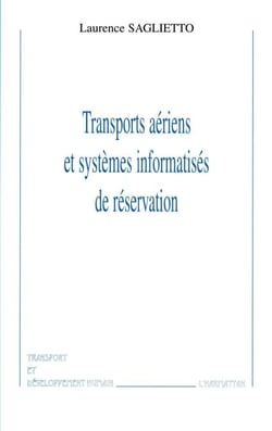 TRANSPORTS AÉRIENS ET SYSTÈMES INFORMATISÉS DE RÉSERVATION
