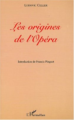 LES ORIGINES DE L'OPÉRA