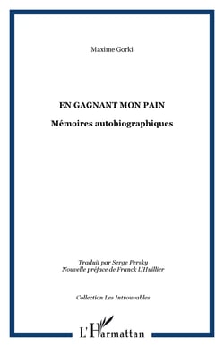 En gagnant mon pain - Mémoires autobiographiques