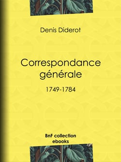 Correspondance générale - 1749-1784