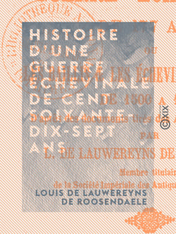 Histoire d'une guerre échevinale de cent soixante-dix-sept ans - Les baillis et les échevins à Saint-Omer, de 1500 à 1677