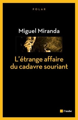 L’étrange affaire du cadavre souriant
