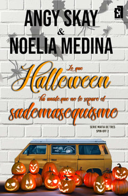 Lo que Halloween ha unido, que no lo separe el sadomasoquismo - Spin-off 2 de Mafia de tres