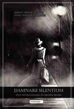 Damnare silentium - Una novela basada en hechos reales