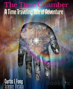The Time Chamber - A Time Traveling Tale of Adventure