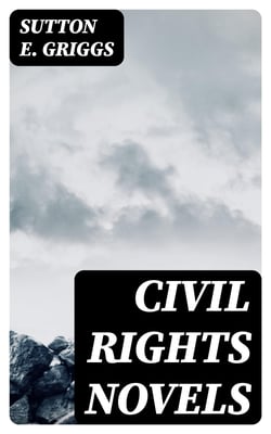 Civil Rights Novels - Imperium in Imperio &amp; The Hindered Hand