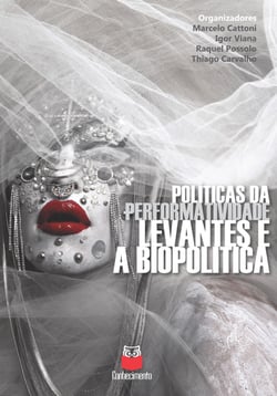 Políticas da performatividade - Levantes e a biopolítica