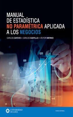 Manual de estadística no paramétrica aplicada a los negocios