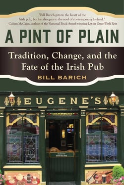 A Pint of Plain - Tradition, Change, and the Fate of the Irish Pub