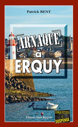 Arnaques à Erquy - A la découverte de mystères du passé
