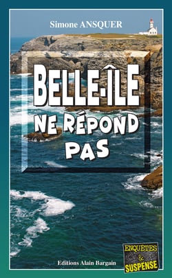 Belle-Île ne répond pas - Polar breton