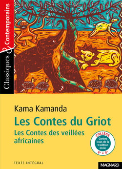 Les contes du griot, les contes des veillées africaines