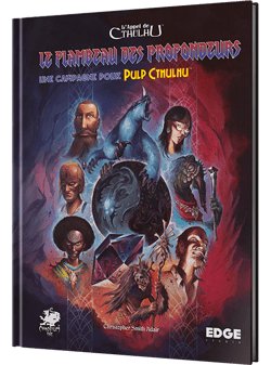 L'appel de Cthulhu - Le Flambeau des Profondeurs - Edge
