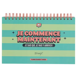 Planning semainier et mensuel - Je commence maintenant. Je sais que je vais y arriver ! - Mr Wonderful