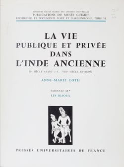 La vie publique et privée dans l'Inde ancienne (9) : IIe siècle av. J.-C. - VIIIe siècle environ - Les bijoux