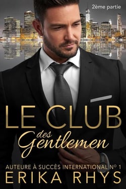 Le Club des gentlemen, 2ème partie - La série Le Club des gentlemen, #2