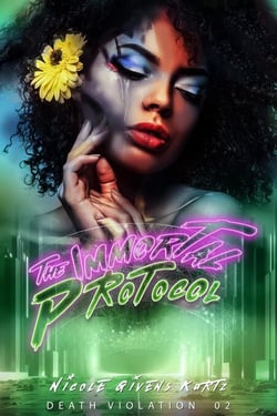 The Immortal Protocol - Death Violations Trilogy