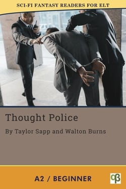 Thought Police - Sci-Fi Fantasy Readers for ELT, #10