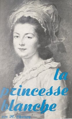 La princesse blanche - Madame Élisabeth