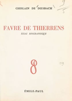 Favre de Thierrens - Essai biographique