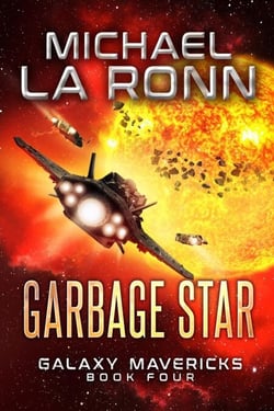 Garbage Star - Galaxy Mavericks, #4