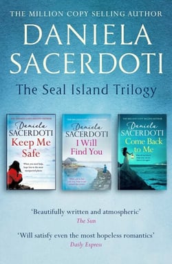 The Seal Island Trilogy - KEEP ME SAFE, I WILL FIND YOU, COME BACK TO ME
