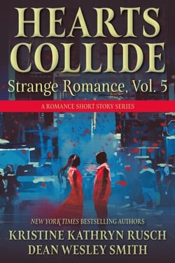 Hearts Collide, Volume 5 - Hearts Collide, #5