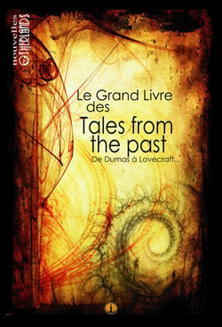 Le grand livre des Tales from the past - De Dumas à Lovecraft