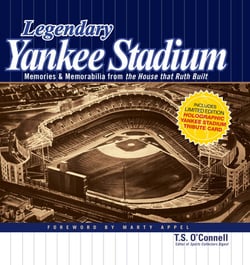 Legendary Yankee Stadium - Memories and Memorabilia from the House that Ruth built
