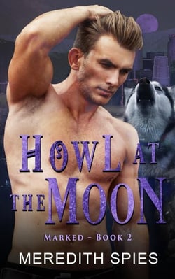 Howl at the Moon (Marked Book 2) - Marked